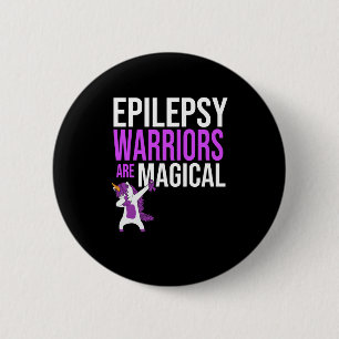 Epilepsie-Krieger sind magisch - Bewusstsein Button