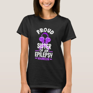 Epilepsie Stolz Schwester eines Epilepsie-Kriegers T-Shirt