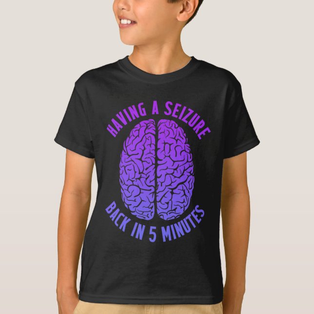Epilepsy Awareness Having Seizure Epileptic Warrio T-Shirt (Vorderseite)