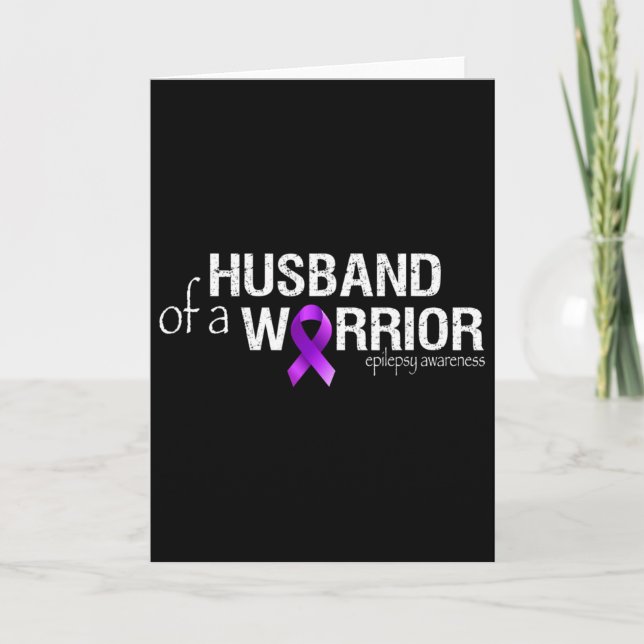 Epilepsy Awareness Month Husbynd Of A Warrior Purp Karte (Vorderseite)