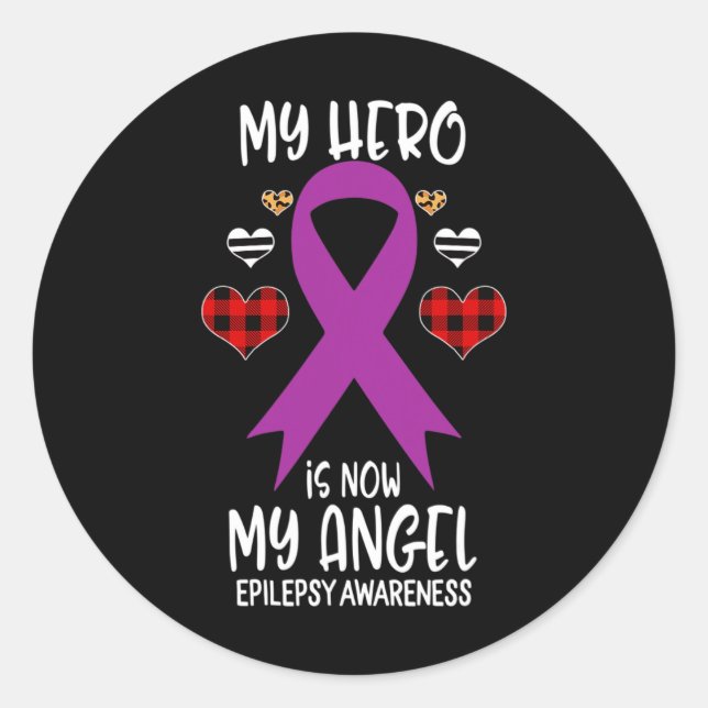 Epilepsy Awareness Remembrance Hero Is Now My Ange Runder Aufkleber (Vorderseite)