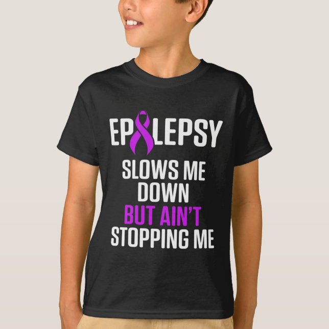 Epilepsy Awareness Slows Me Epileptic Warrior Surv T-Shirt (Vorderseite)