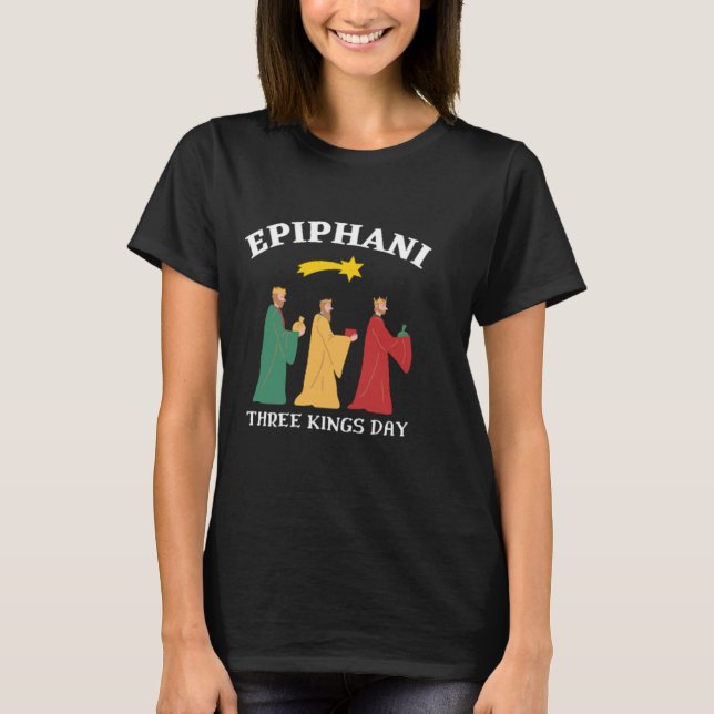 Epiphani Three Kings Day T-Shirt (Vorderseite)