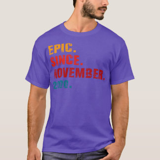 episch seit November 2000 T-Shirt
