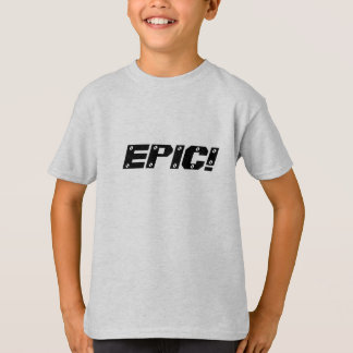 EPISCH! T-Shirt