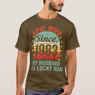 Epische Ehefrau seit 1983 mein Mann ist ein glückl T-Shirt