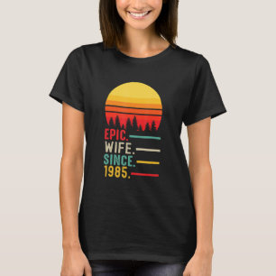 Epische Ehefrau seit 1985, glücklicher Jahrestag T-Shirt