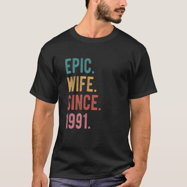 Epische Ehefrau seit 1991 31. T-Shirt (Vorderseite)