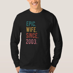 Epische Ehefrau seit 19. Hochzeitstag 2003 T-Shirt