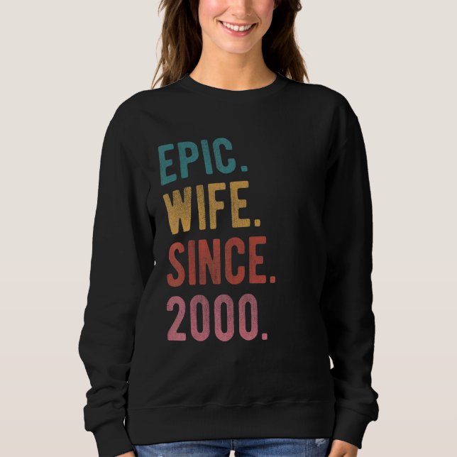 Epische Ehefrau seit 2000 22. Sweatshirt (Vorderseite)
