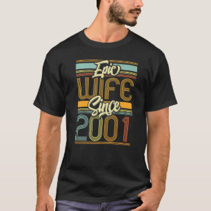 Epische Ehefrau seit 2001 22 Jahre 22. Hochzeitsfe T-Shirt