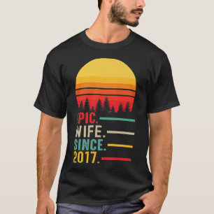 Epische Ehefrau seit 2017, glücklicher Jahrestag T-Shirt