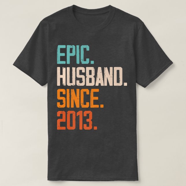 Epische Ehemannsrolle seit 2013 T-Shirt (Design vorne)