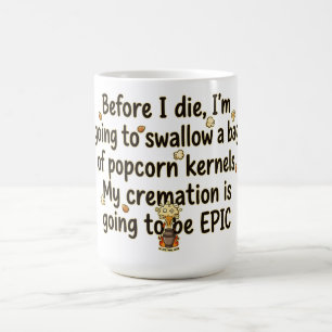 Epische Einäscherung Popcorn Kerne Lustig Kaffeetasse