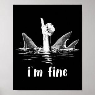Epische I'm Fine Sprüche Poster