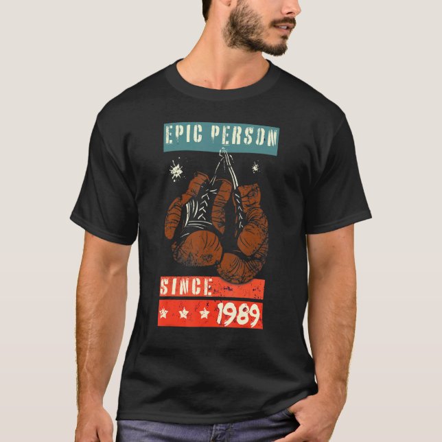 Epische Person seit 1989 Geburtstag Boxhandschuhe T-Shirt (Vorderseite)