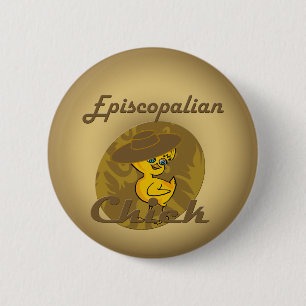 Episcopalian Chick #6 Button
