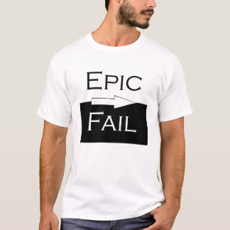 Epos versagen T-Shirt