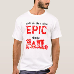 Epos versagen T-Shirt