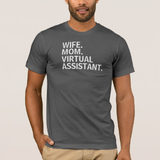 "ÉPOUSE. MAMAN. ASSISTANT VIRTUEL." T-shirt