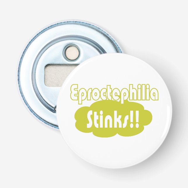 Eproctophilia Stinks!! Flaschenöffner (Vorderseite)