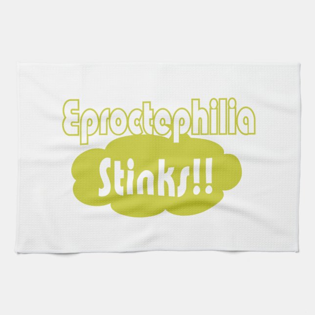 Eproctophilia Stinks!! Küchentuch (Horizontal)