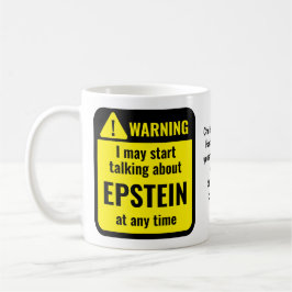 EPSTEIN Lustige Personalisierte Warnung Kaffeetasse