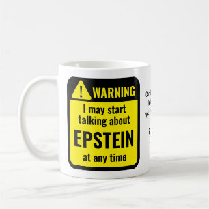 EPSTEIN Lustige Personalisierte Warnung Kaffeetasse