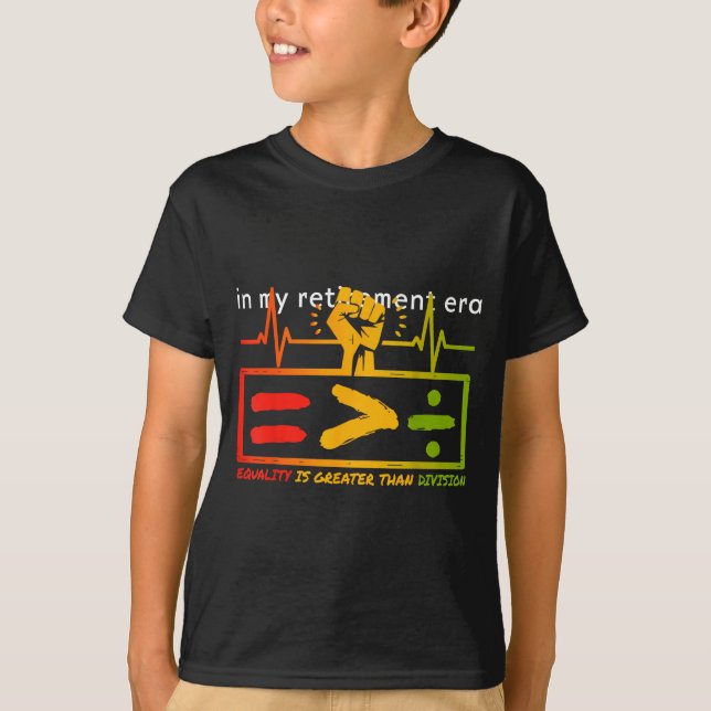 Equality Is Greater Than Division Math Teacher Bla T-Shirt (Vorderseite)