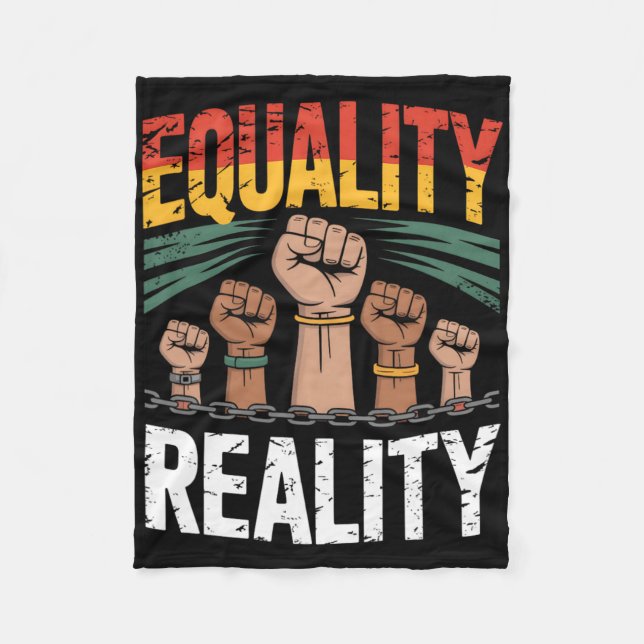 Equality Reality - Juneteenth Schwarze Geschichte  Fleecedecke (Vorderseite)
