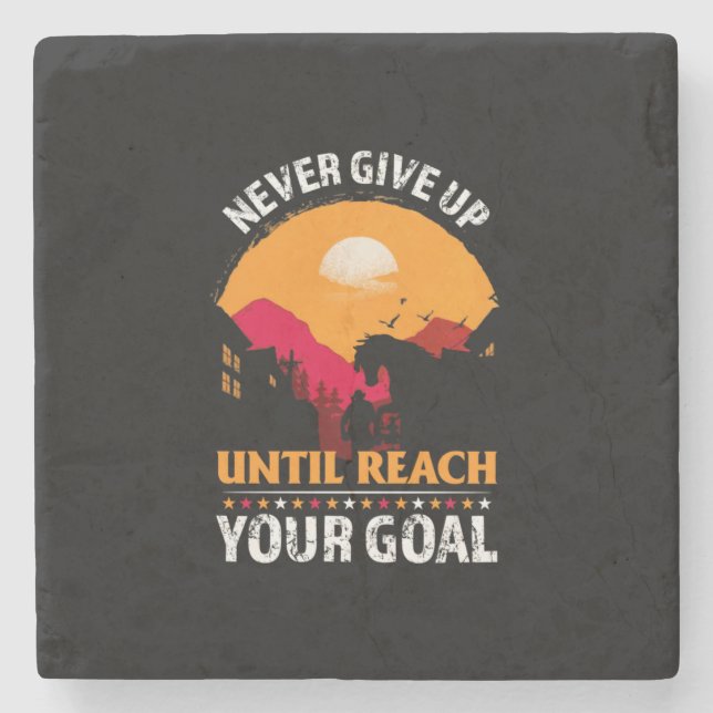 Equestrian Gift | Never Give Up Until Reach Steinuntersetzer (Vorderseite)