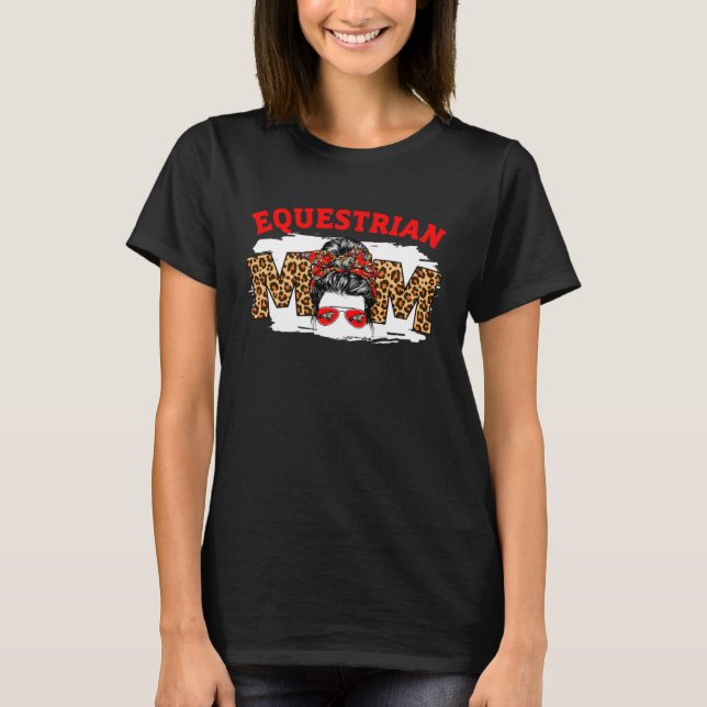 Equestrian Mom Messy Bun Cute Mother s Day Basketb T-Shirt (Vorderseite)