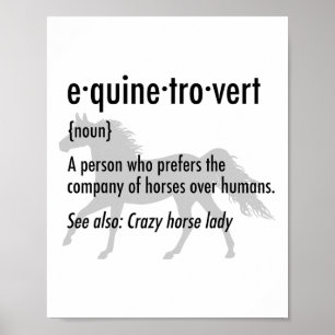 Equine Introvert Funny Horse Lover Gift Shirt Poster