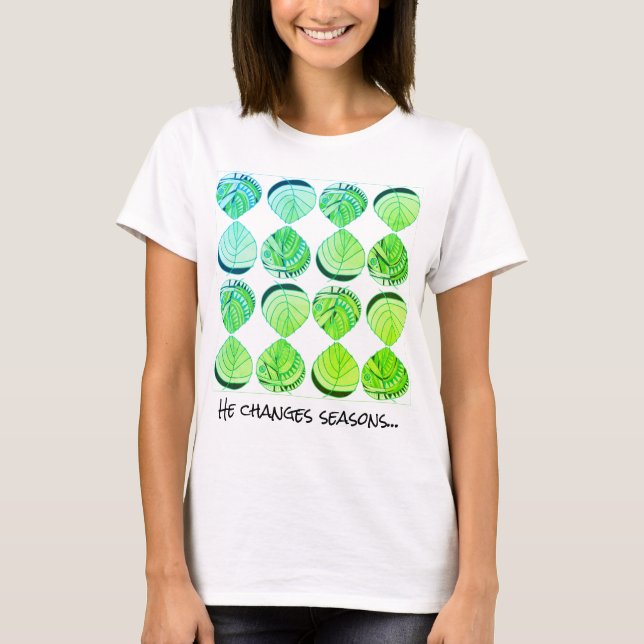 Er ändert die Jahreszeiten - Motivierend Text blau T-Shirt (Vorderseite)