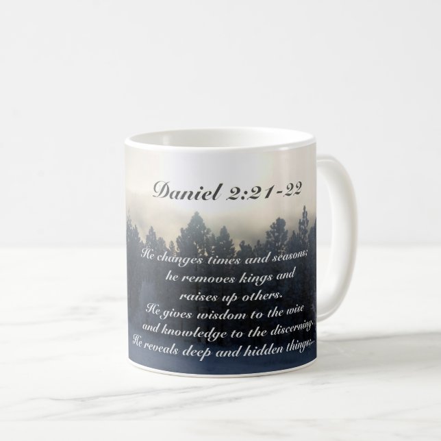 Er ändert die Zeiten und Jahreszeiten, Daniel 2:21 Kaffeetasse (VorderseiteRechts)