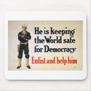 Er Behalte die Welt sicher für die Demokratie Mousepad