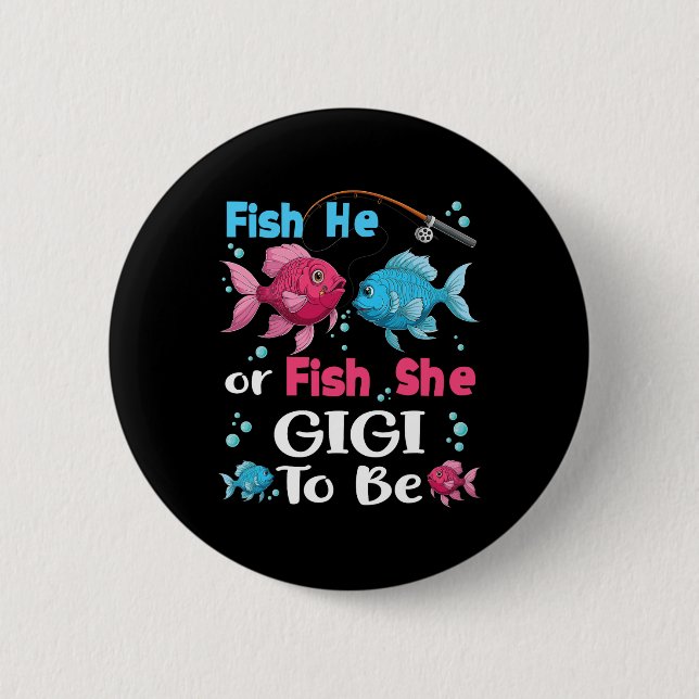 Er fischt oder sie fischt Geschlecht Enthüllung Fa Button (Vorderseite)