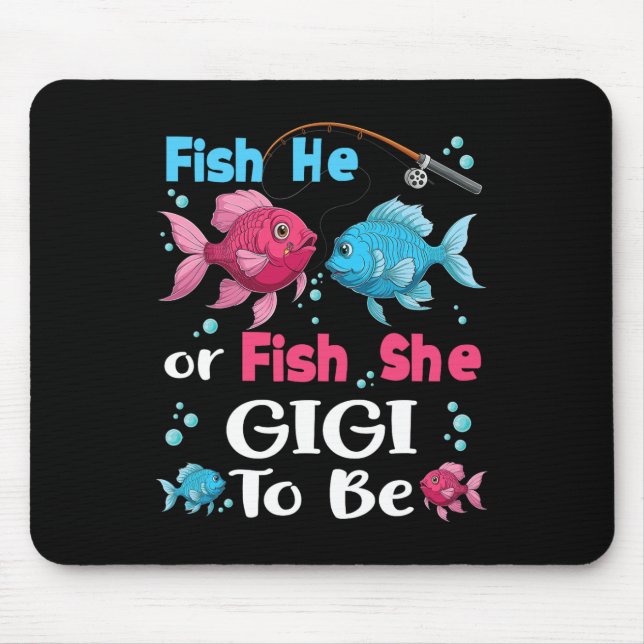Er fischt oder sie fischt Geschlecht Enthüllung Fa Mousepad (Vorne)