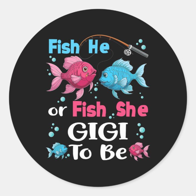Er fischt oder sie fischt Geschlecht Enthüllung Fa Runder Aufkleber (Vorderseite)