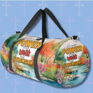 Er gibt Kraft den Schwachen und Stärke den Machtlo Duffle Bag