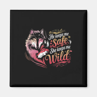 Er hält mich sicher Sie hält mich Wolf Art Liebhab Magnet
