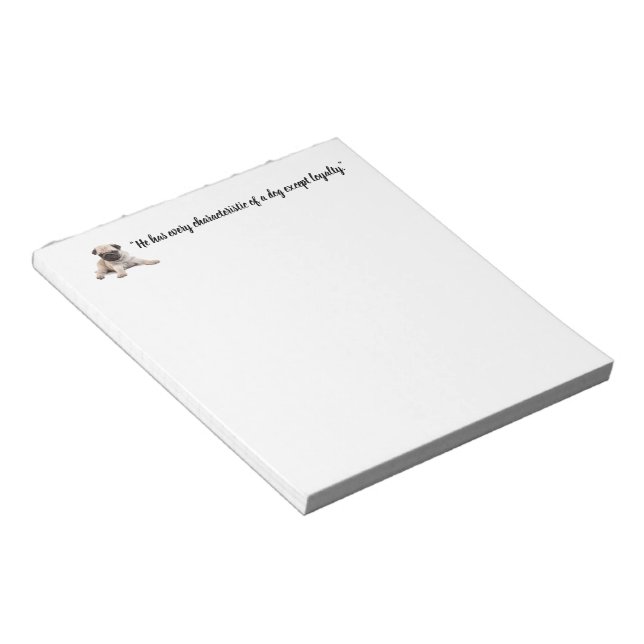 Er hat alle Eigenschaften eines Hundes Notizblock (angewinkelt)