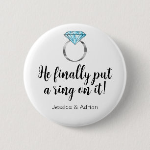 Er hat ihr endlich einen Ring angesteckt Lustiger Button