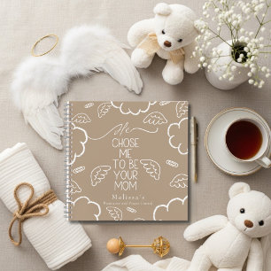 Er hat mich auserwählt, deine Mutter zu sein beige Notizbuch