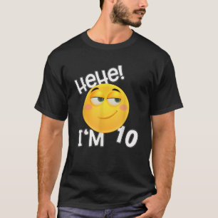 Er, ich bin 10 Jahre alt Smile Emoticon SHIRT 10.