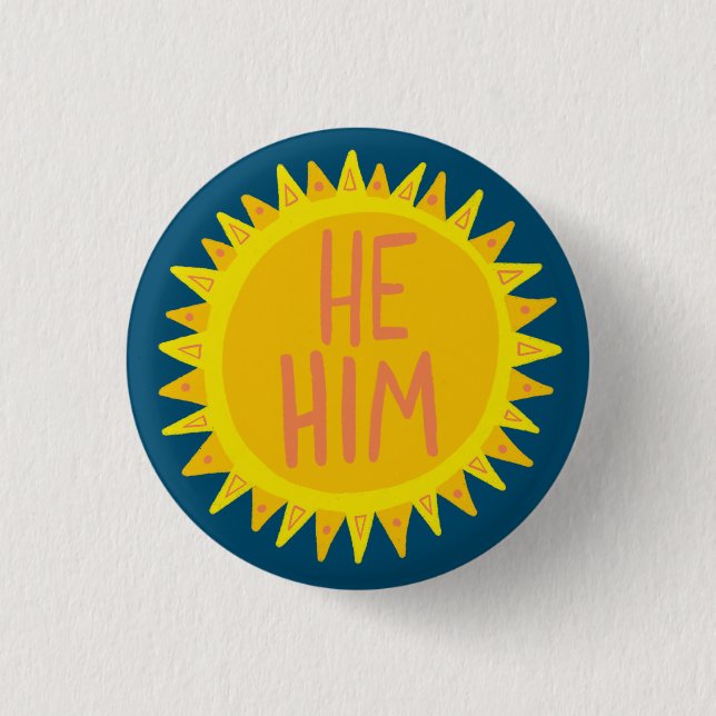 ER/IHM Pronouns Sonnenscheinstolz handlettiert Button (Vorderseite)