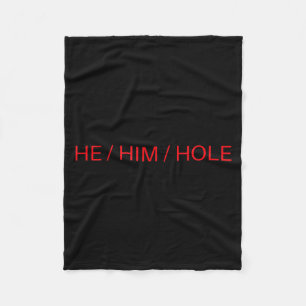 Er Ihn Loch-Shirt Lustig Sarkastischer Valentinsta Fleecedecke