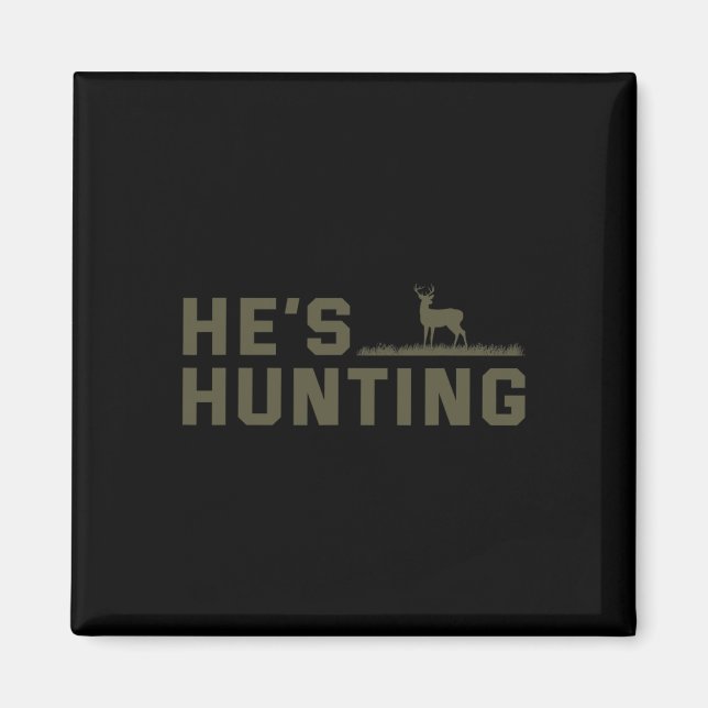 Er ist auf der Jagd  Magnet (Vorne)