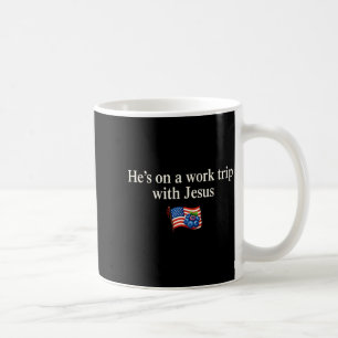 Er Ist Auf Einer Dienstreise Mit Jesus Christlich Kaffeetasse