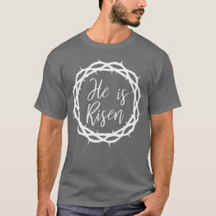 Er ist Christlicher Ostern Auferstehung Risen T-Shirt